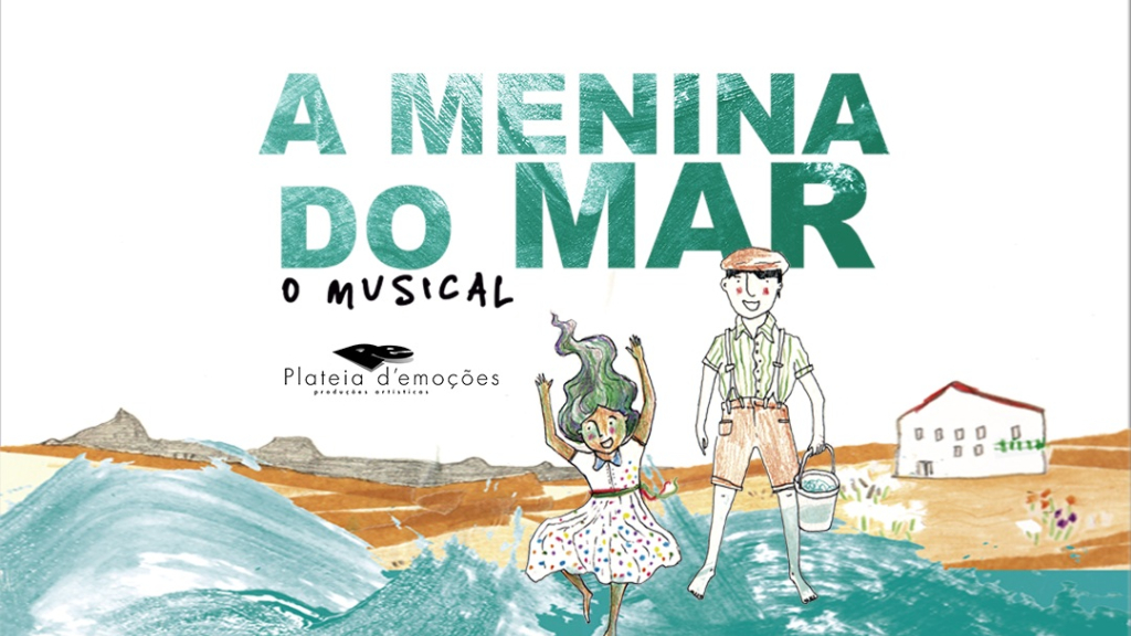 "A Menina do Mar - O Musical"